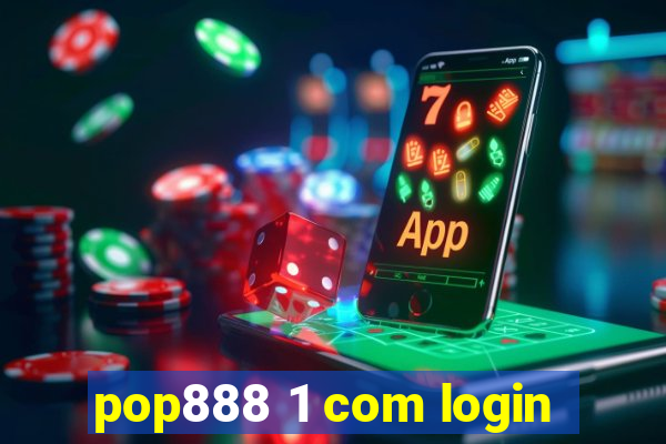 pop888 1 com login